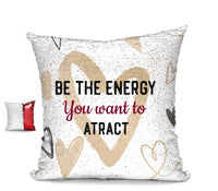 Sequin Pillows - Be the energy you want to attract