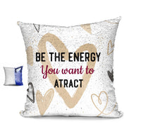 Sequin Pillows - Be the energy you want to attract